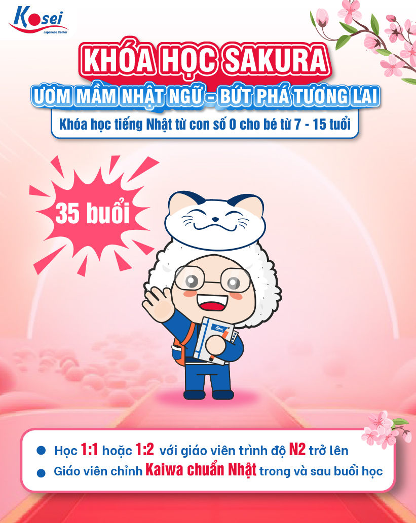 Khóa Học Sakura - Tiếng Nhật Cho Bé 7-15 Tuổi
